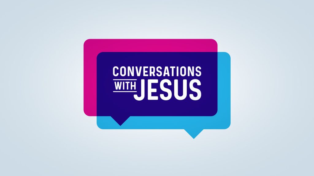 Conversations with Jesus