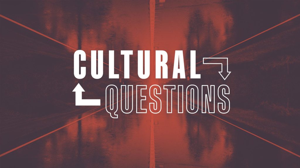 Cultural Questions