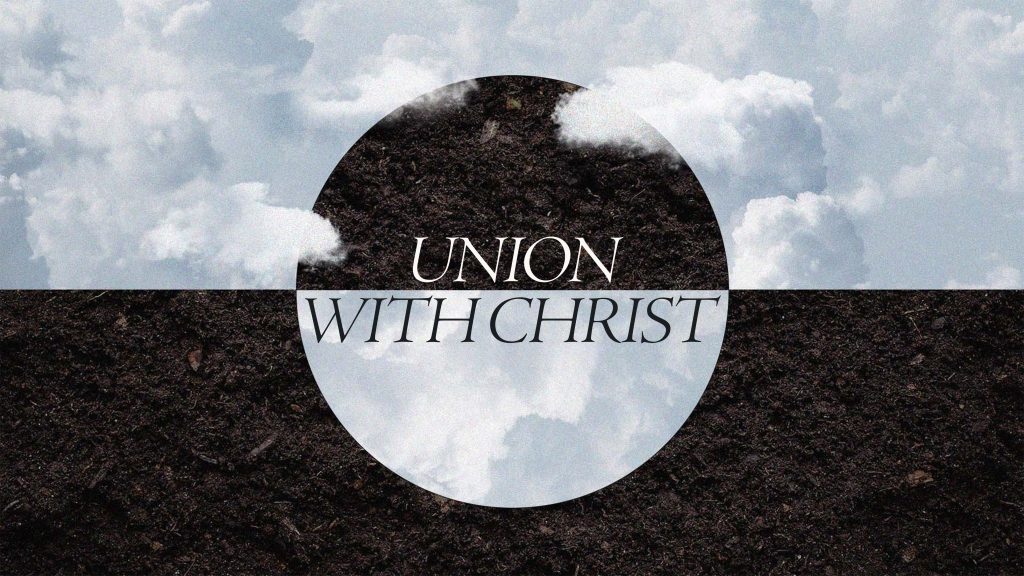 Union With Christ